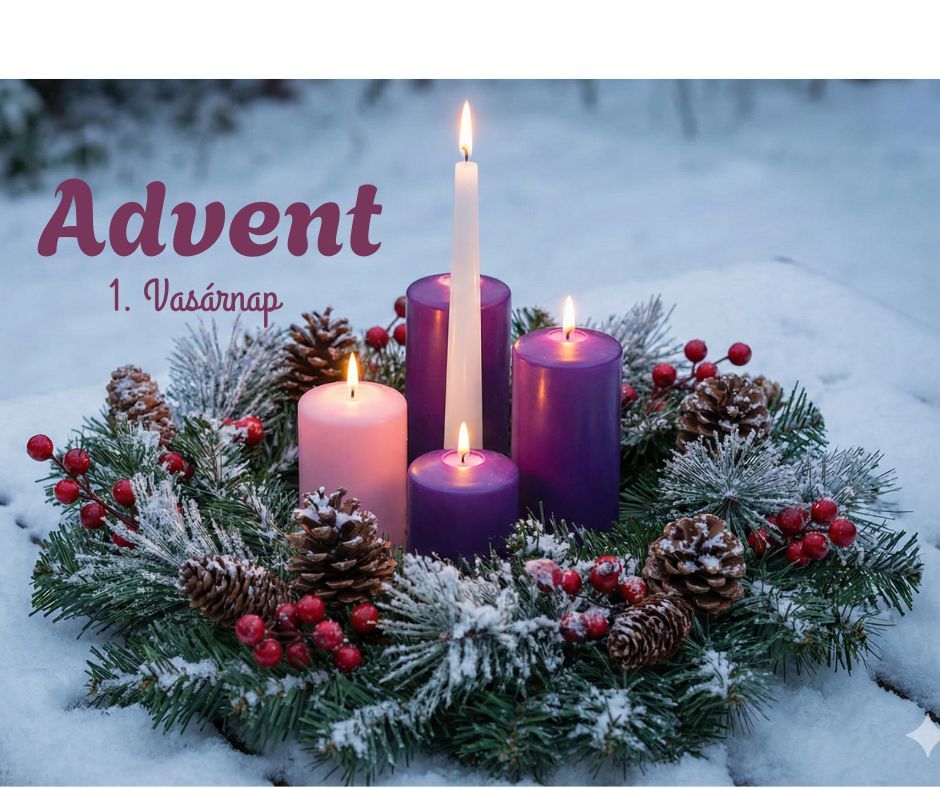 Advent 1 . Vasárnap