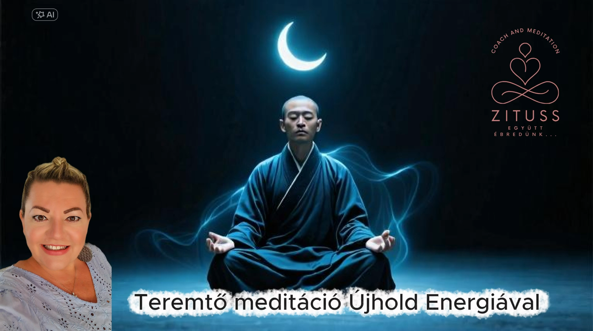 Teremtő meditáció - Újhold Energiával